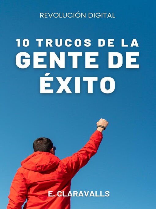 Title details for 10 Trucos de la Gente de Éxito by Esther Claravalls - Available